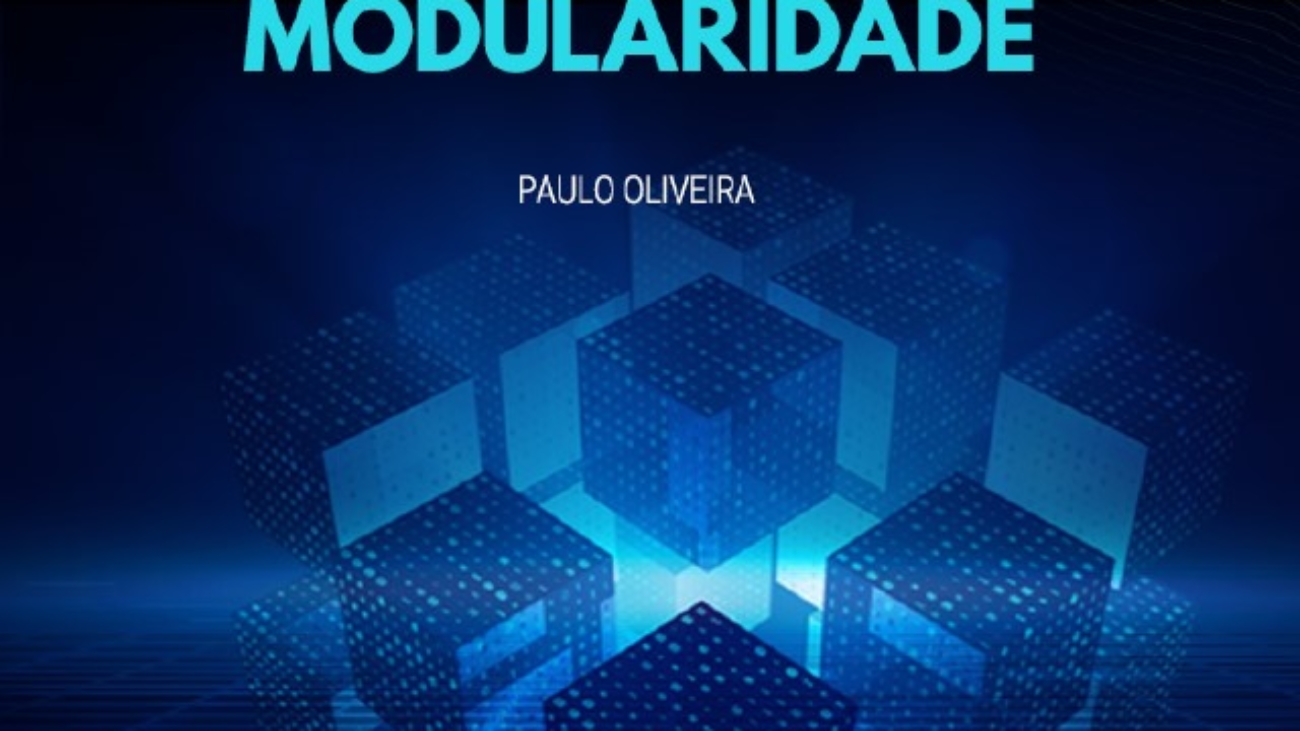 _A Era da Modularidade