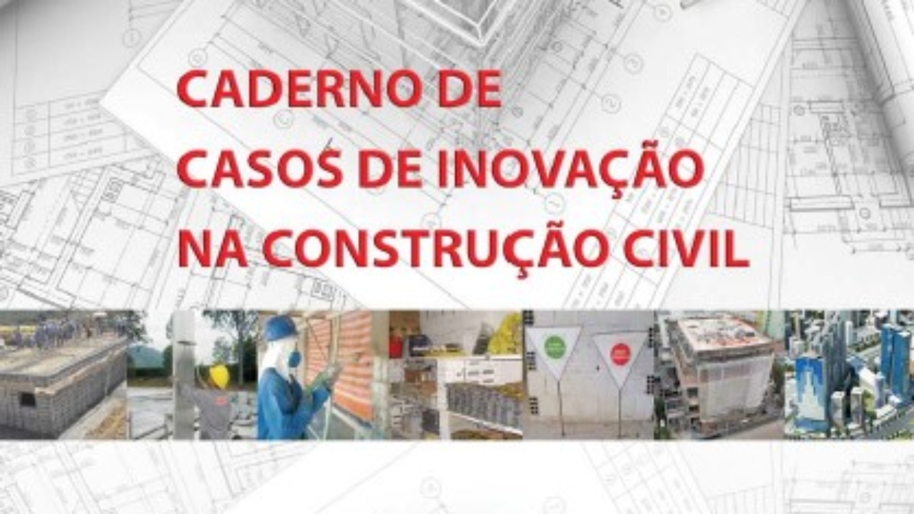 _Caderno de Casos de Inovação na Construção Civil