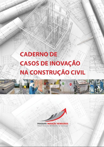 Caderno de Casos de Inovação na Construção Civil