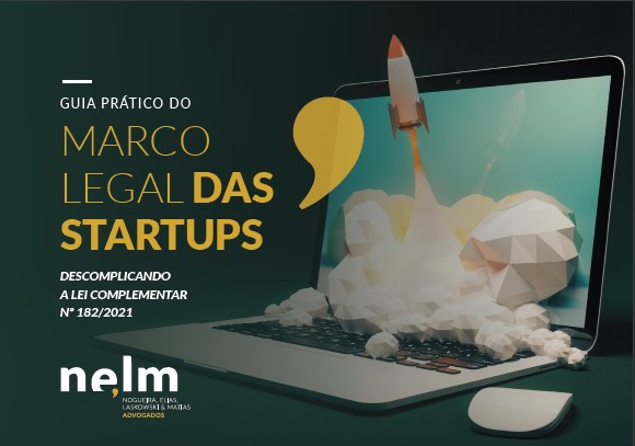 Guia Prático do Marco Legal das Startups – Descomplicando a Lei Complementar Nº182/2021