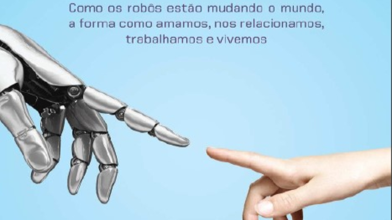 _Inteligência Artificial - Como os robôs estão mudando o mundo, a forma como amamos, nos relacionamos, trabalhamos e vivemos