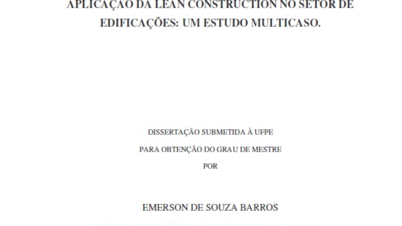 _Aplicação da Lean Construction no Setor de Edificações Um Estudo Multicaso