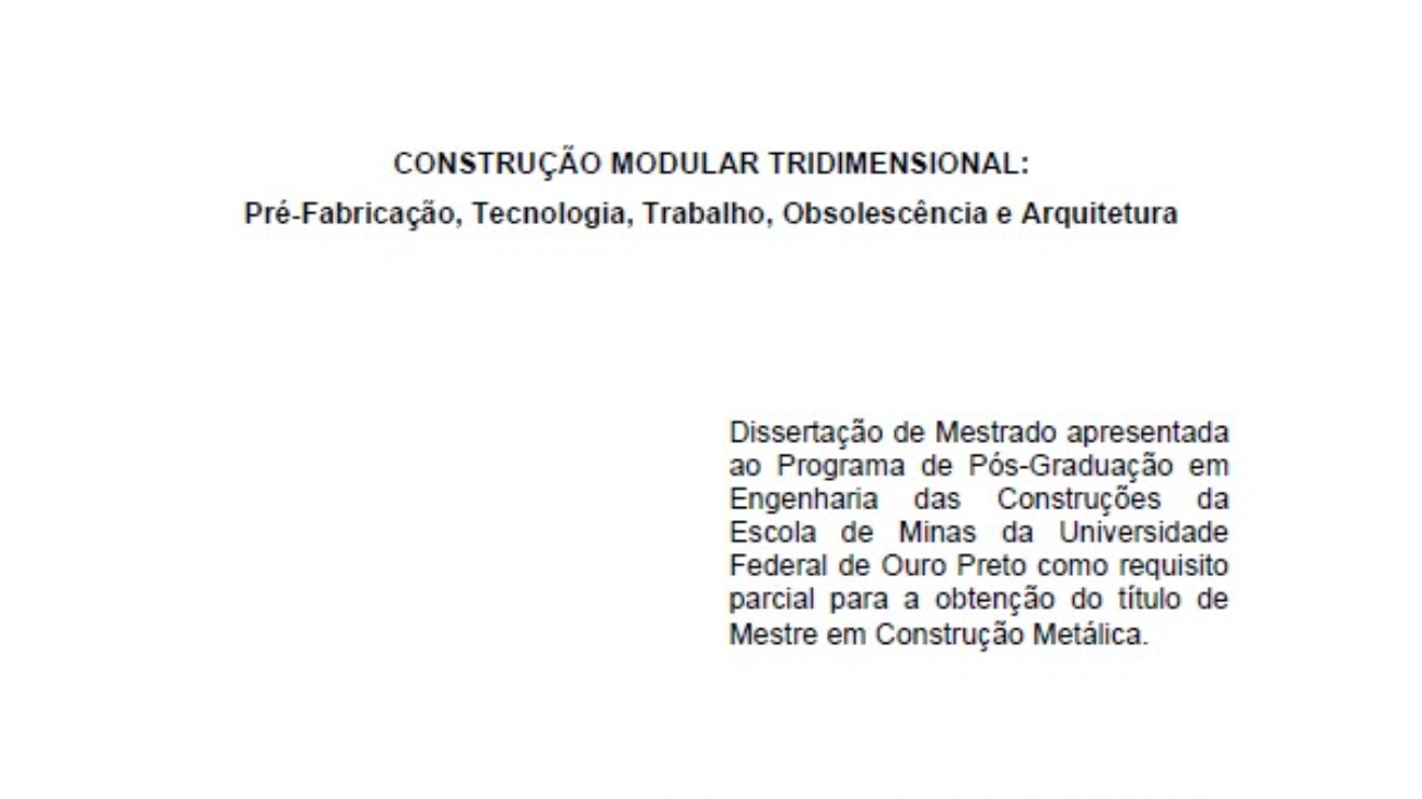 _Construção Modular Tridimencional_ Pré-fabricação_Tecnologia_Trabalho_Obsolescência e Arquitetura