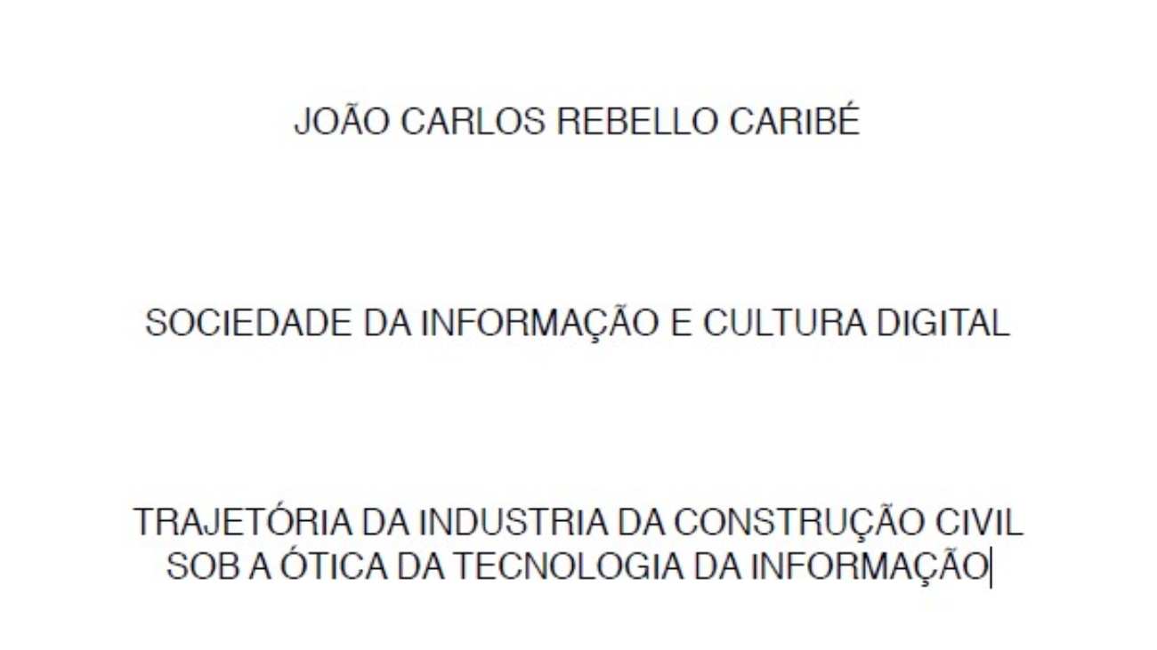 _Trajetória da Industria da Construção Civil Sob a Ótica da Tecnologia da Informação