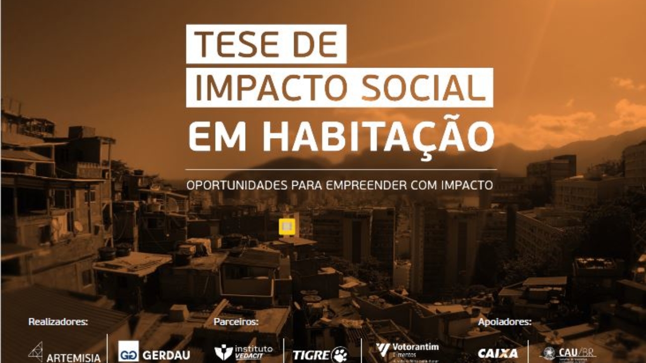 _Tese de Impacto Social em Habitação - Oportunidades para Empreender com Impacto