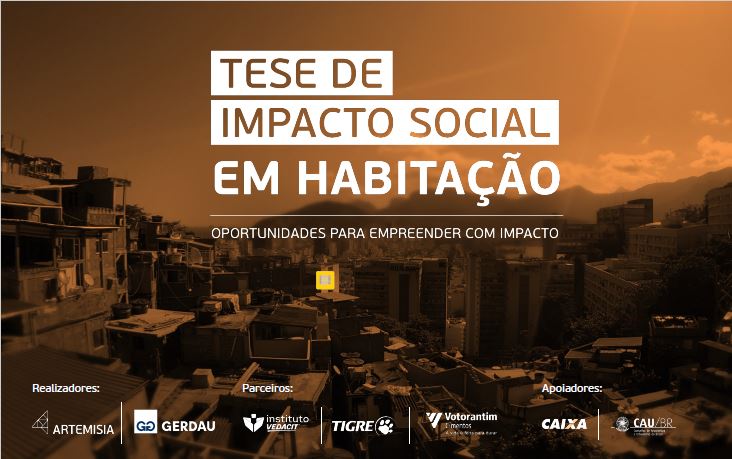 Tese de Impacto Social em Habitação – Oportunidades para Empreender com Impacto