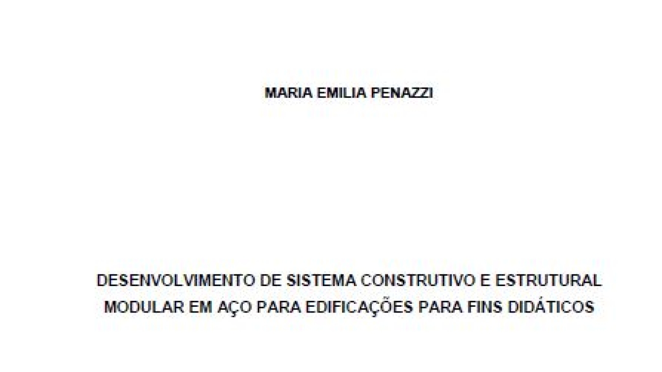 _Desenvolvimento de Sistema Construtivo e Estrutural Modular Em Aço para Edificações para Fins Didáticos