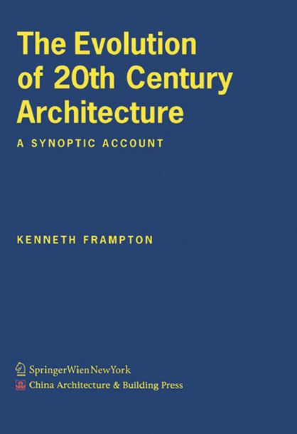 The Evolution of 20th Century Architecture: A Synoptic Account