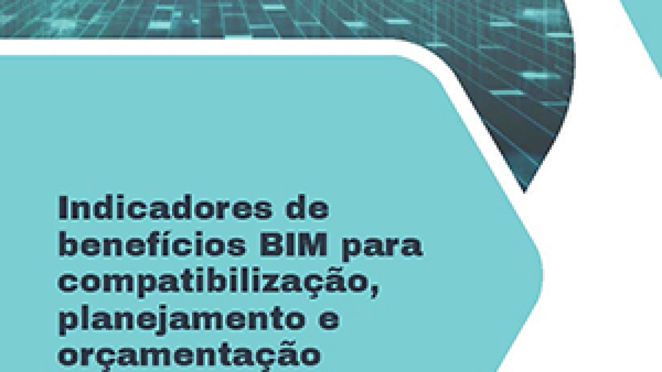 capa 1. CTE_Indicadores_Benefícios_BIM_Compatibilização_Planejamento&Orçamento.pdf