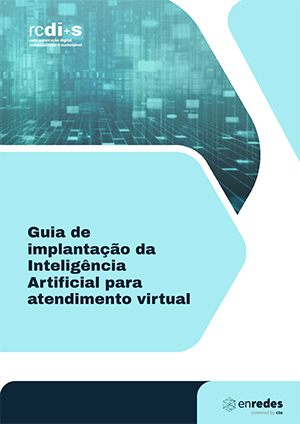 Guia de implantação da Inteligência Artificial para atendimento virtual