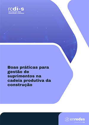 Boas práticas para gestão de suprimentos na cadeia produtiva da construção