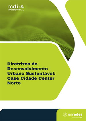 Diretrizes de Desenvolvimento Urbano Sustentável: Case Cidade Center Norte