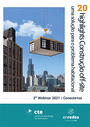 Highlights Construção off-site – 3º Webinar 2021 | Conecte+se